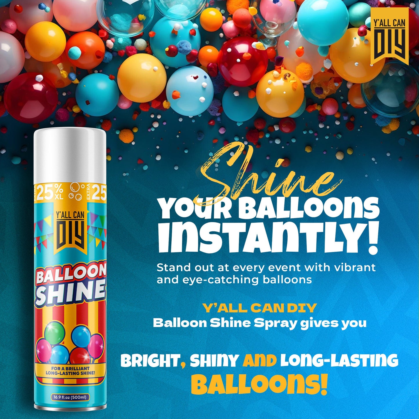 Balloon Shine Spray - High Gloss Anti-Oxidation | YallCanDIY